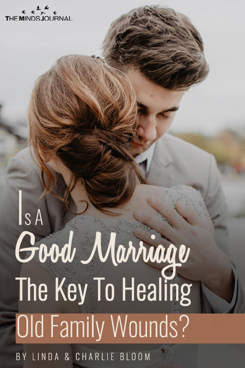 Is A Good Marriage The Key To Healing Old Family Wounds