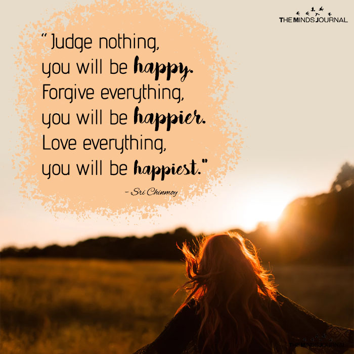 Judge nothing, you will be happy