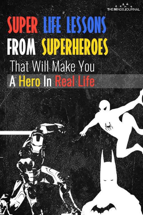 SUPER Life Lessons From Superheroes That Will Make You A Hero In Real Life