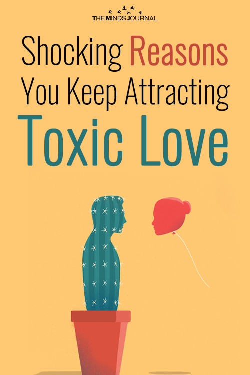 Shocking Reasons You Keep Attracting Toxic Love pin
