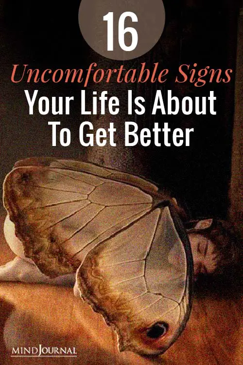 Uncomfortable Signs Life About Get Better Pin