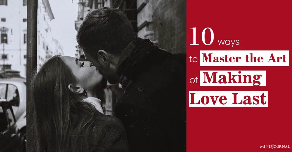 Ways Master Art of Making Love Last