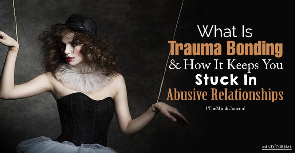 What Is Trauma Bonding