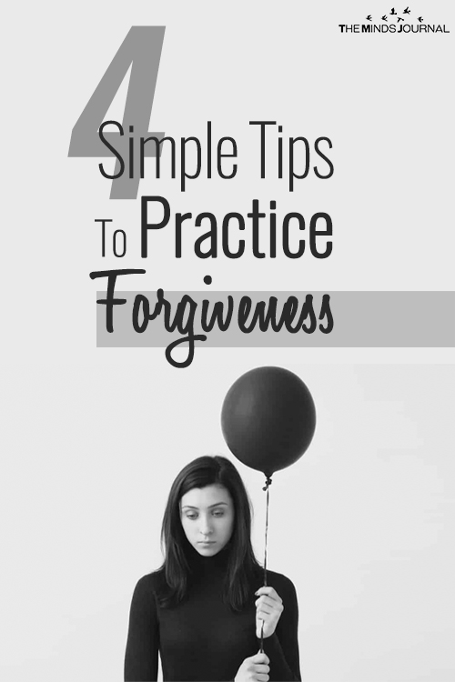 Why We Should Practice Forgiveness and 4 Ways To Go About It