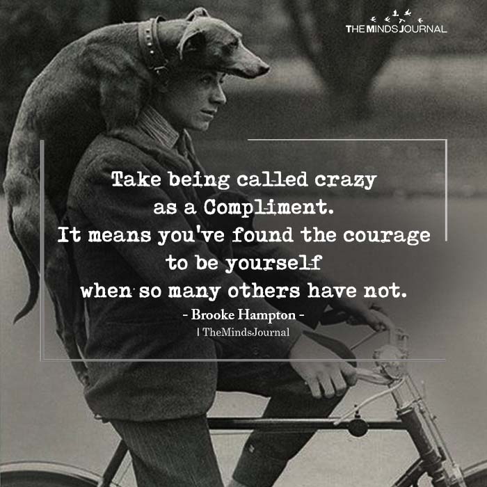 take being called crazy