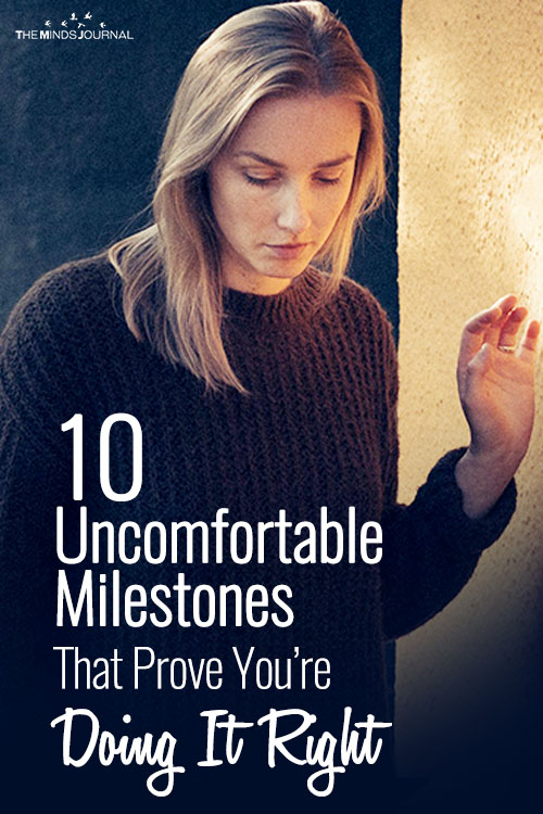 10 Uncomfortable Milestones That Prove You’re Doing It Right
