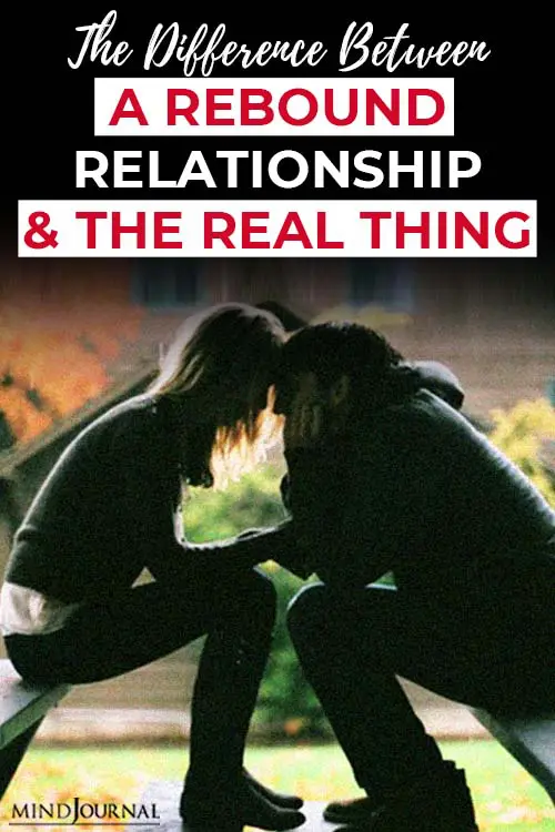 Difference Rebound Relationship Real Thing pin