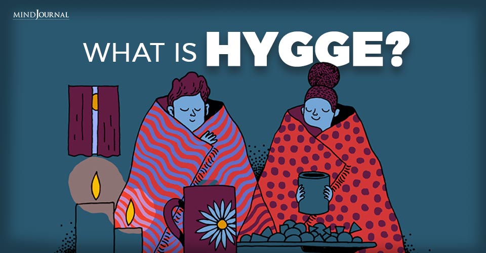 What Is Hygge? How To Introduce This Danish Lifestyle In Your Life