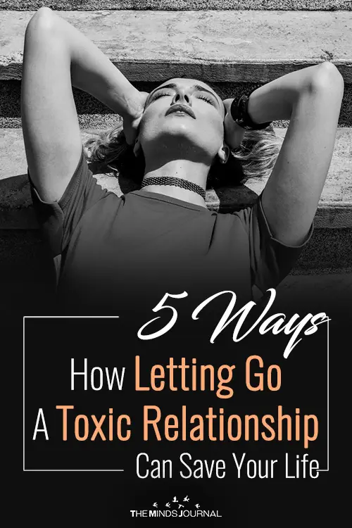 Letting Go Toxic Relationship Can Save Your Life pin