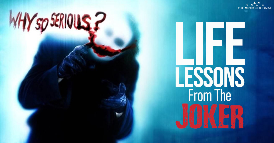 Life Lessons From The Joker: What We Can Learn From The Clown Prince of Crime