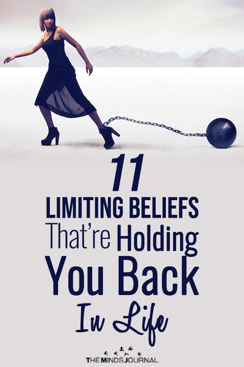 11 Limiting Beliefs That Are Holding You Back In Life