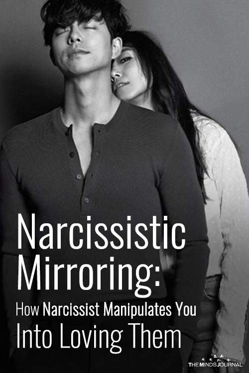Narcissist Mirroring: How Narcissist Manipulates You Into Loving Them