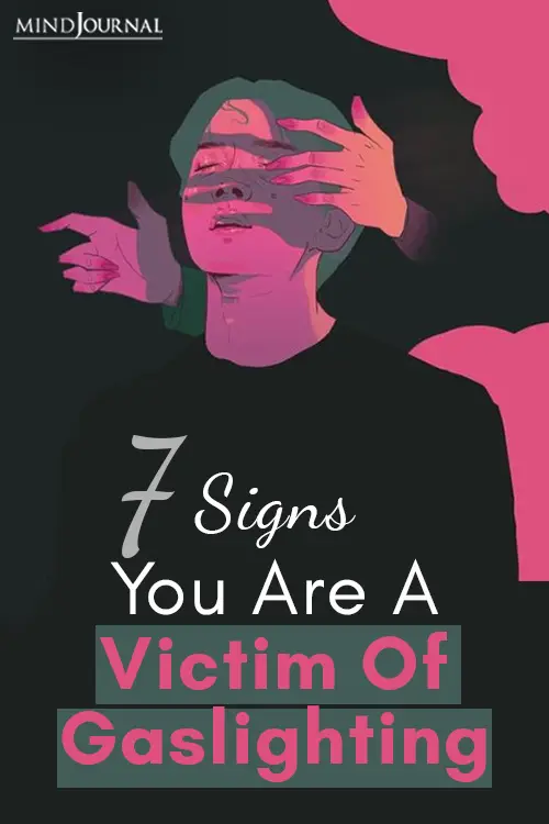 7 Signs You Are a Victim of Gaslighting pin