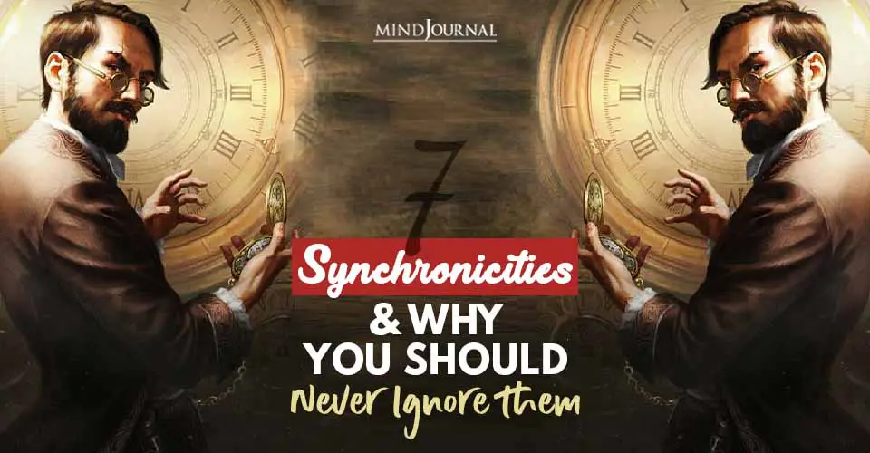 7 Synchronicities And Why You Should NEVER Ignore Them
