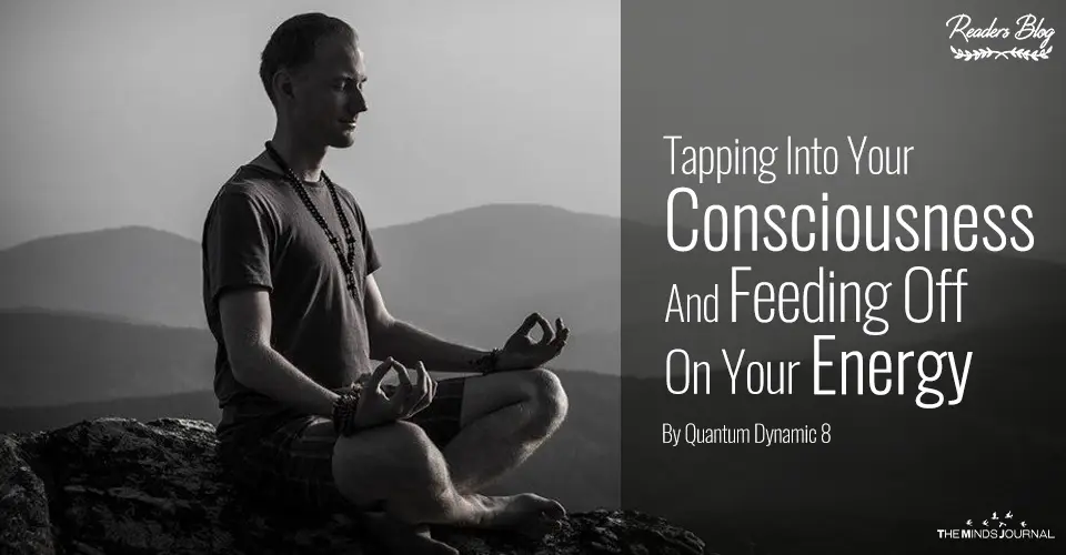 Tapping Into Your Consciousness