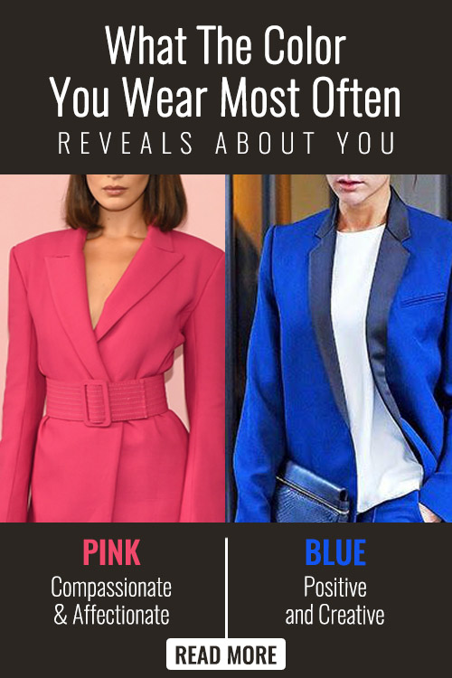 What The Color You Wear Most Often Reveals About You pin