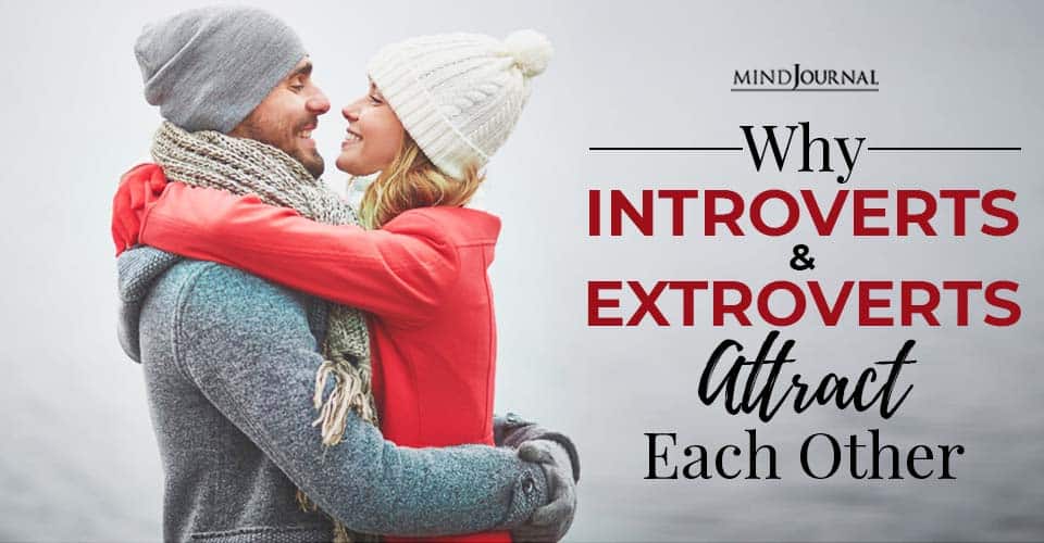 introverts and extroverts attract each other