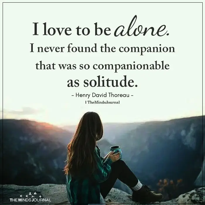 I Love To Be Alone