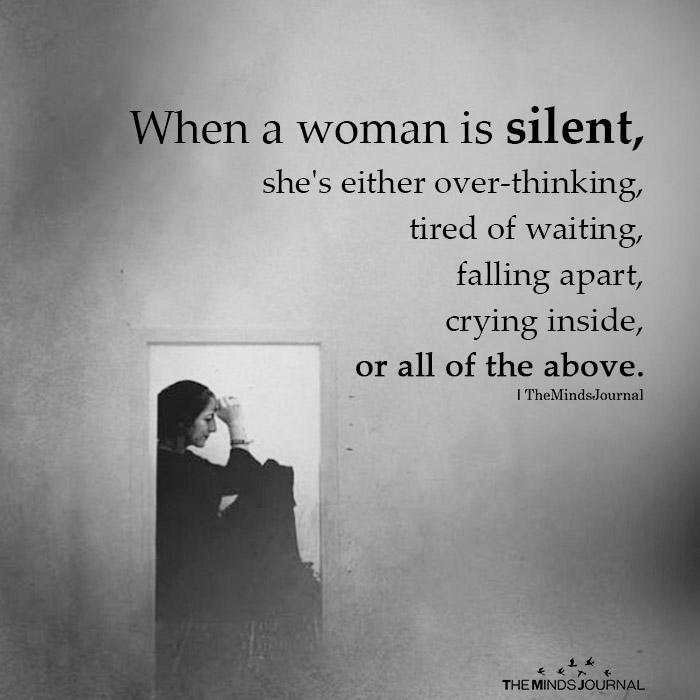 When a woman goes silent