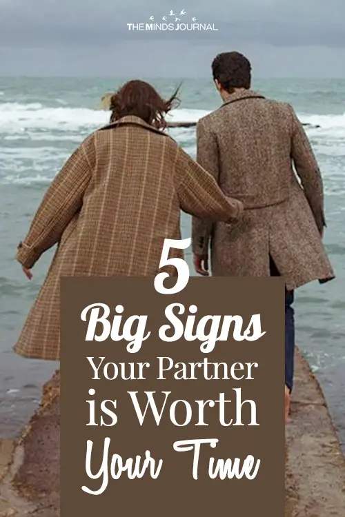 5 Big Signs Your Partner is Worth Your Time