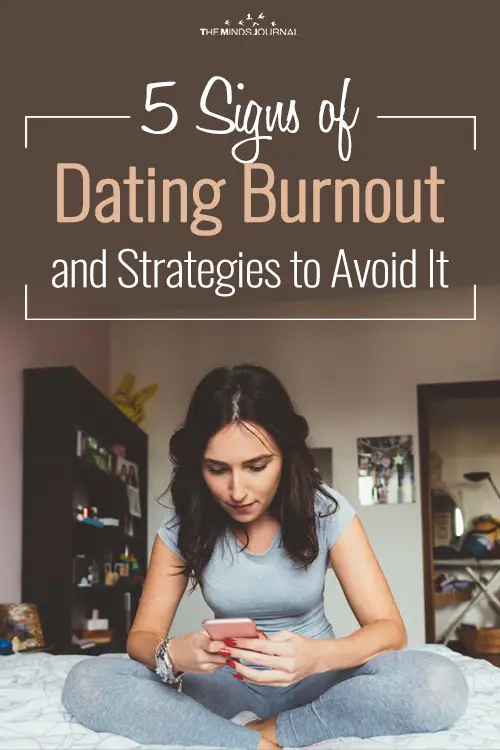 5 Signs of Dating Burnout and Strategies to Avoid It