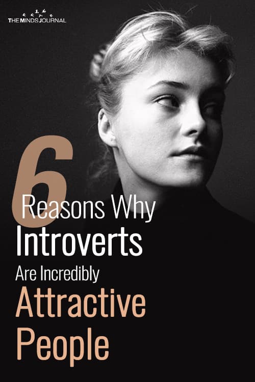 6 Reasons Why Introverts Are Incredibly Attractive People