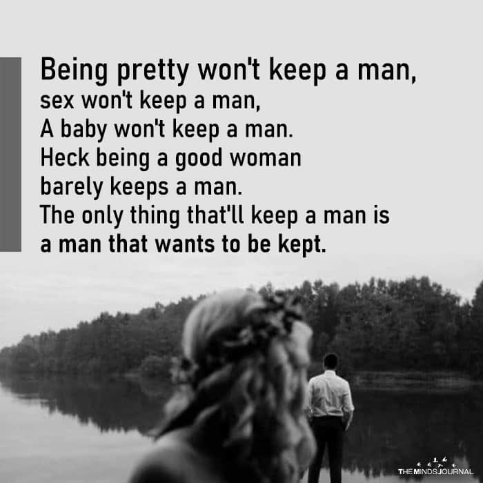 Being Pretty Won't Keep a Man