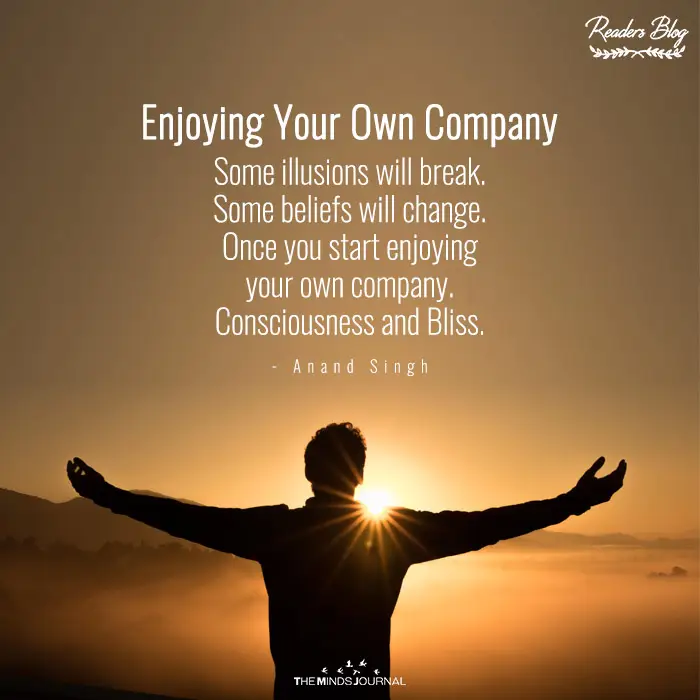 Enjoying Your Own Company
