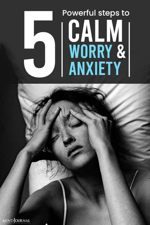 Powerful Steps Calm Your Worry Anxiety pin