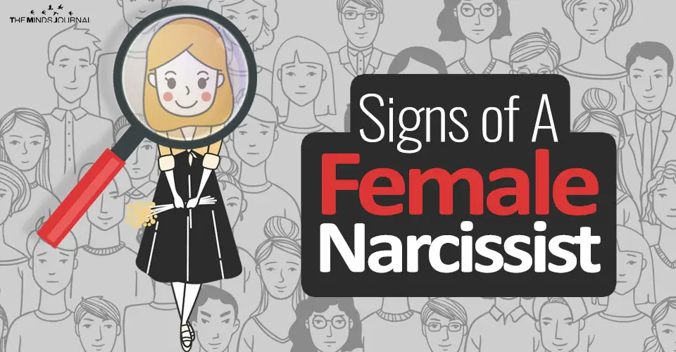 Signs of A Female Narcissist