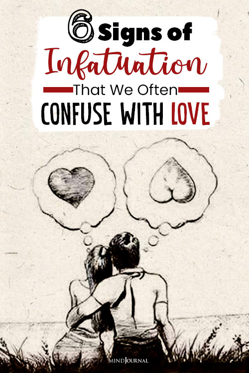 Signs of Infatuation Often Confuse Love pin