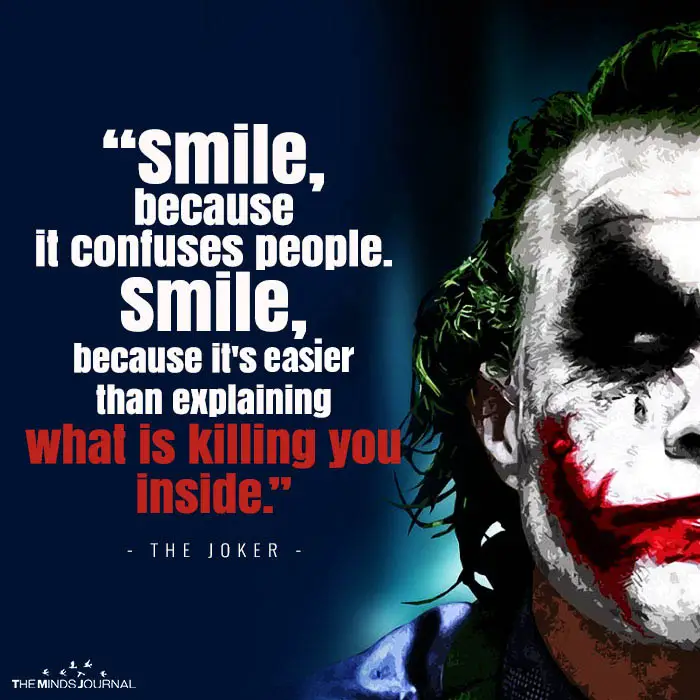 Smile Because It Confuses People