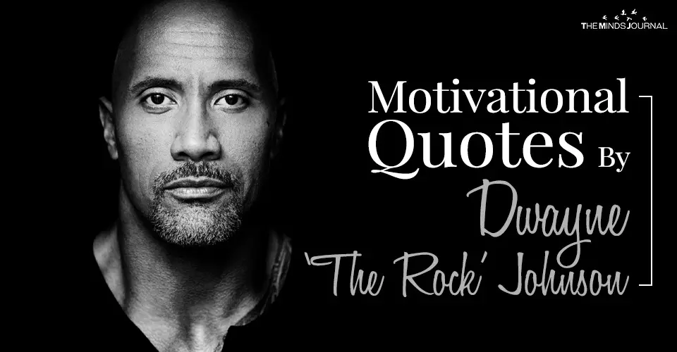 Motivational Quotes By Dwayne Johnson to lift your spirits