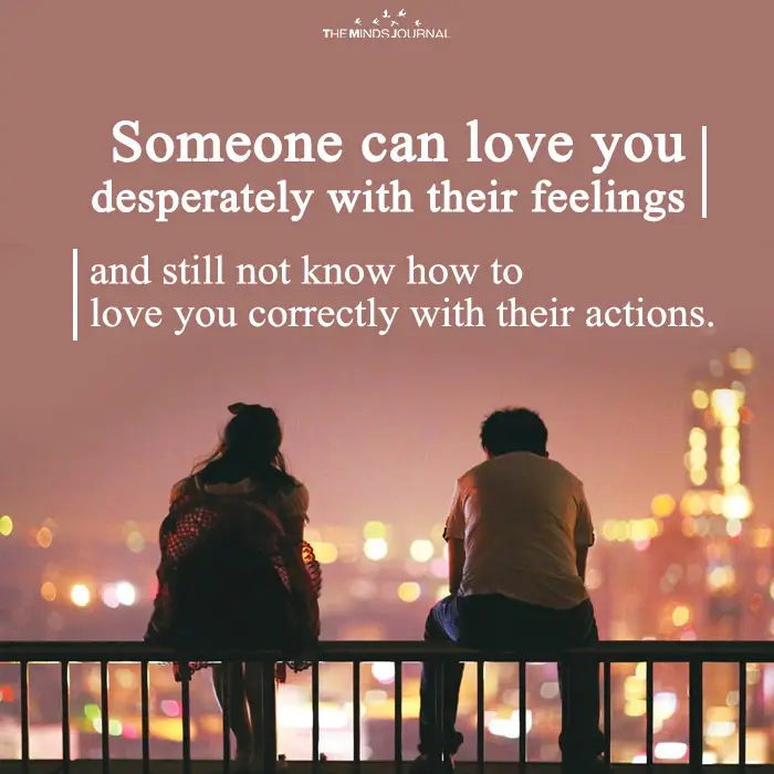 Someone can love you