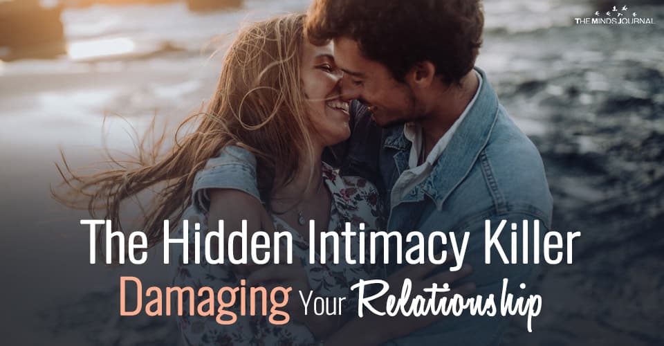 The Hidden Intimacy Killer Damaging Your Relationship