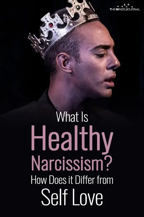 What Is Healthy Narcissism? How Does it Differ from Self Love