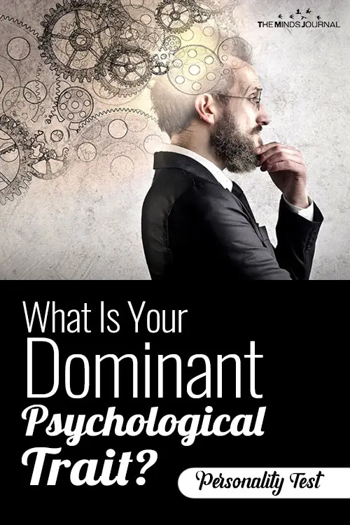 What Is Your Dominant Psychological Trait?
