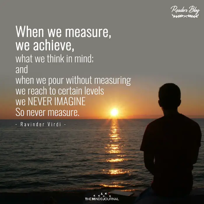 When We Measure, We Achieve