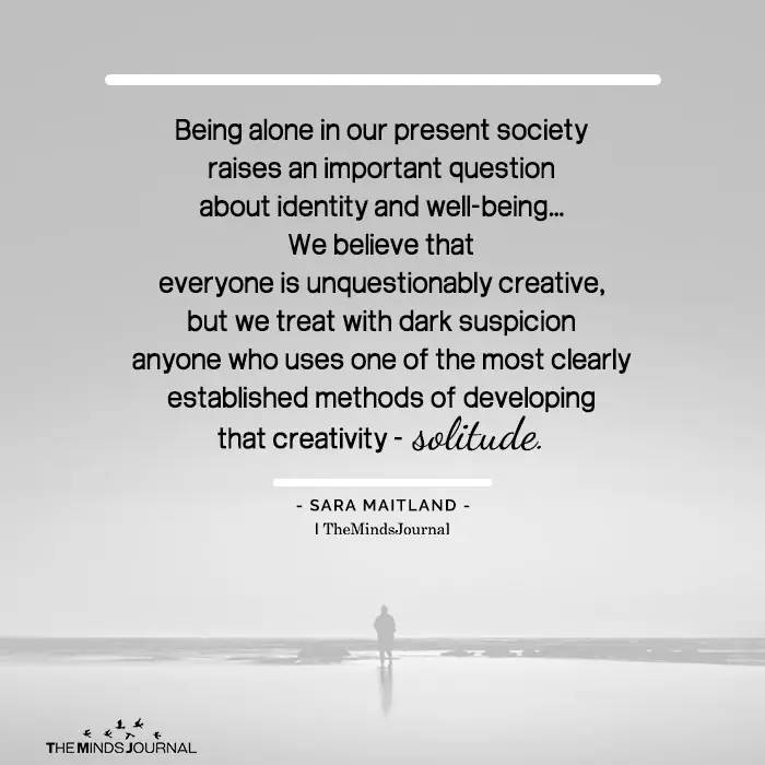 Being Alone In Our Present Society