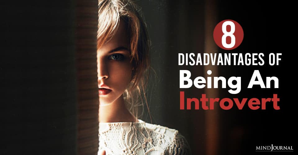 disadvantages of being an introvert