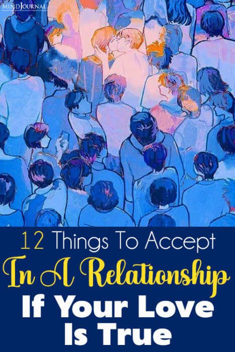 things to accept in a relationship if your love is true