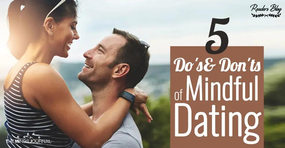 Do's and Don'ts of Mindful Dating