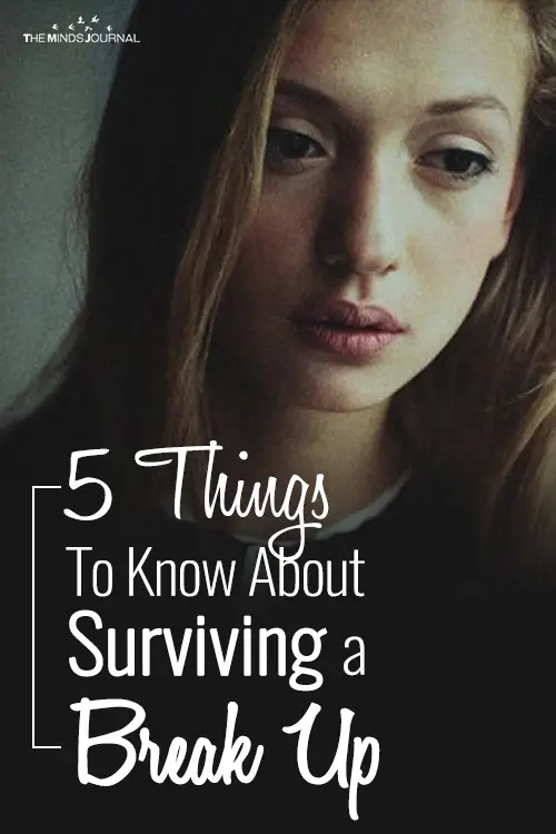 5 Things To Know About Surviving a Break Up