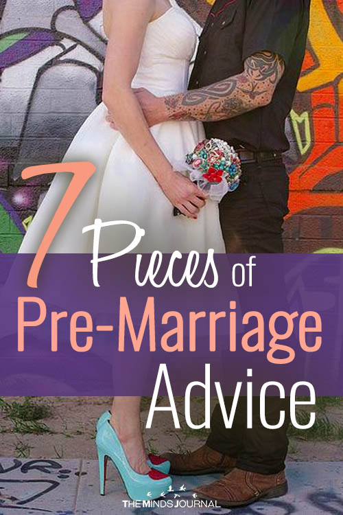 7 Pieces of Pre-Marriage Advice: What One Should Look for in Each Other Before Getting Married?
