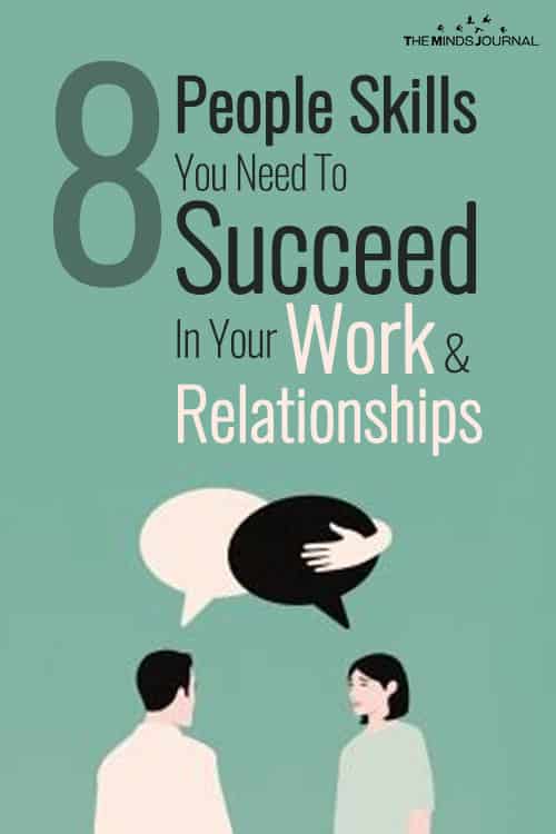 8 People Skills You Need To Succeed In Your Work & Relationships