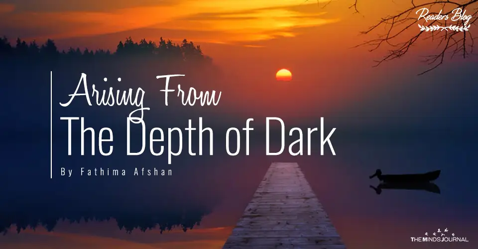 Arising From The Depth of Dark