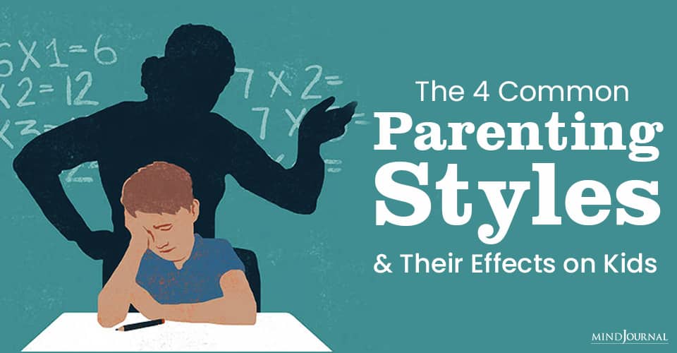 Common Parenting Styles Effects Kids
