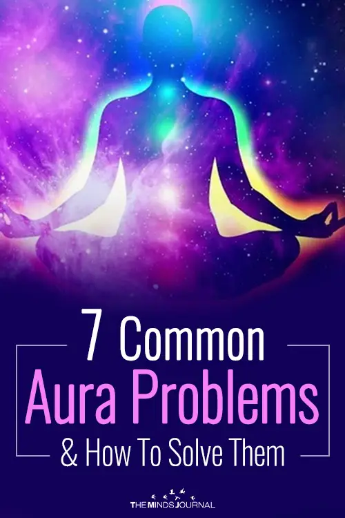Heal Your Aura: 7 Common Aura Problems & How To Solve Them