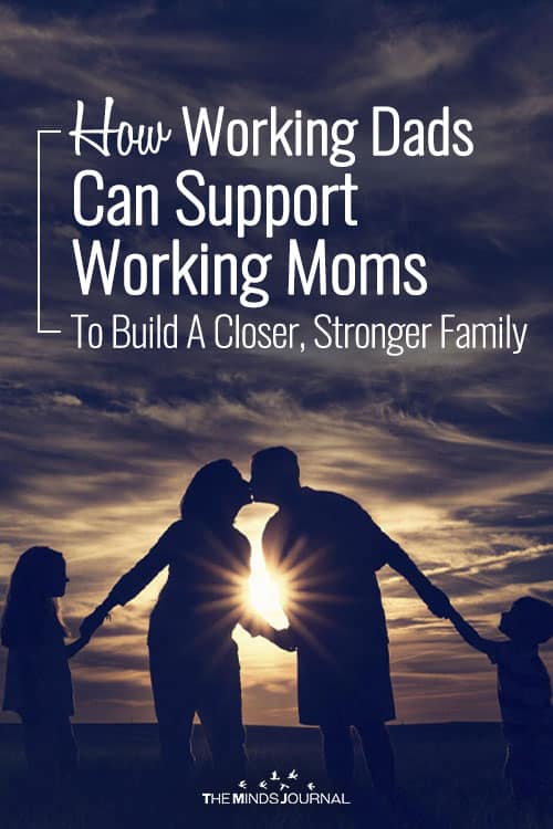 How Working Dads Can Support Working Moms To Build A Stronger Family