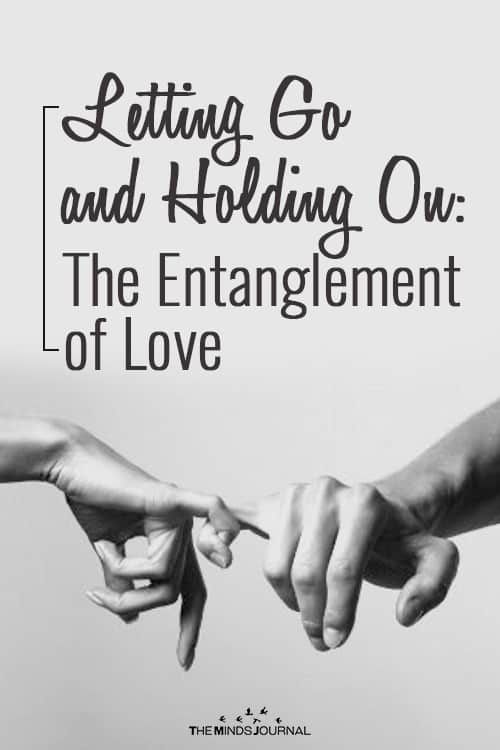Letting Go and Holding On: The Entanglement of Love